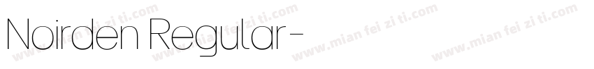 Noirden Regular字体转换